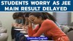 JEE Main result delayed: Frustrated students call NTA 'Not Today Agency' | Oneindia News