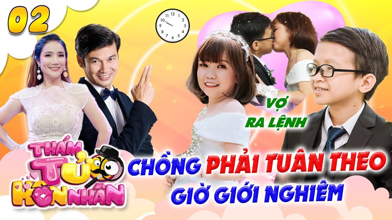 Thám Tử Hôn Nhân 2021 #2 IVợ QUÁ NGHIÊM KHẮC, THẦY GIÁO TÍ HON phải 'hoạt động' theo GIỜ GIỚI NGHIÊM