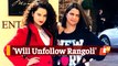 Kangana Ranaut On Sister Rangoli & Political Opinions
