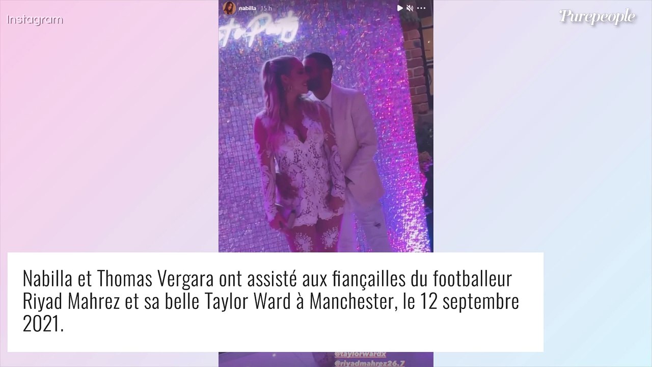 Nabilla et Thomas Vergara, couple chic aux fiançailles de Riyad Mahrez ! La superbe fête en images