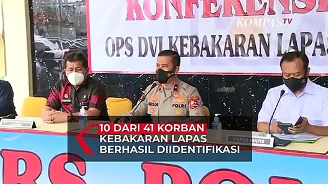 Tim DVI Berhasil Identifikasi 3 Jenazah Korban Kebakaran Lapas, Total Yang Teridentifikasi 10 Orang