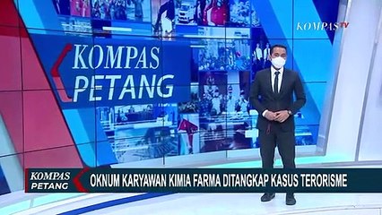 Kimia Farma Akui Karyawannya Ditangkap dalam Kasus Dugaan Terorisme Jaringan JI