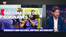 Enquête de Nelson : Soignants non-vaccinés, hôpitaux déstabilisés ? - 13/09