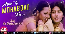 Abhi To Mohabbat Ka 4K_Video_|Hum_Ho_Gaye_Aap_Ke|_Apurva_Agnihotri_&_Reema_Sen_|Hindi_Romantic_Song(360p)