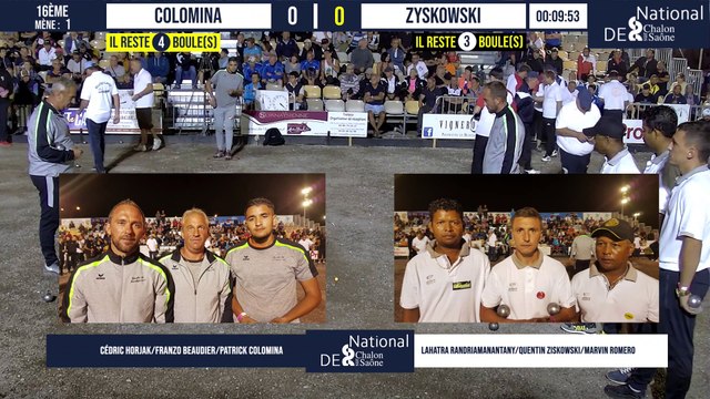 16ème COLOMINA vs ZYSKOWSKI suivi de la fin de QUINTAIS/SARRIO : National à pétanque de Chalon-sur-Saône 2021