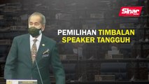 Pemilihan Timbalan Speaker tangguh