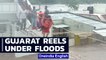 Gujarat floods: Heavy rains in Saurashtra as NDRF, IAF respond | Oneindia News