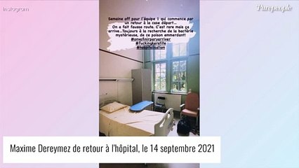 Maxime Dereymez de nouveau hospitalisé à cause d'une "bactérie mystérieuse" : "On a fait fausse route"