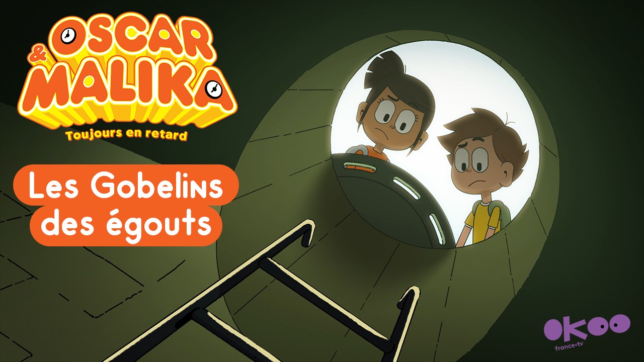Oscar et Malika : EPISODE COMPLET : Les Gobelins des égouts