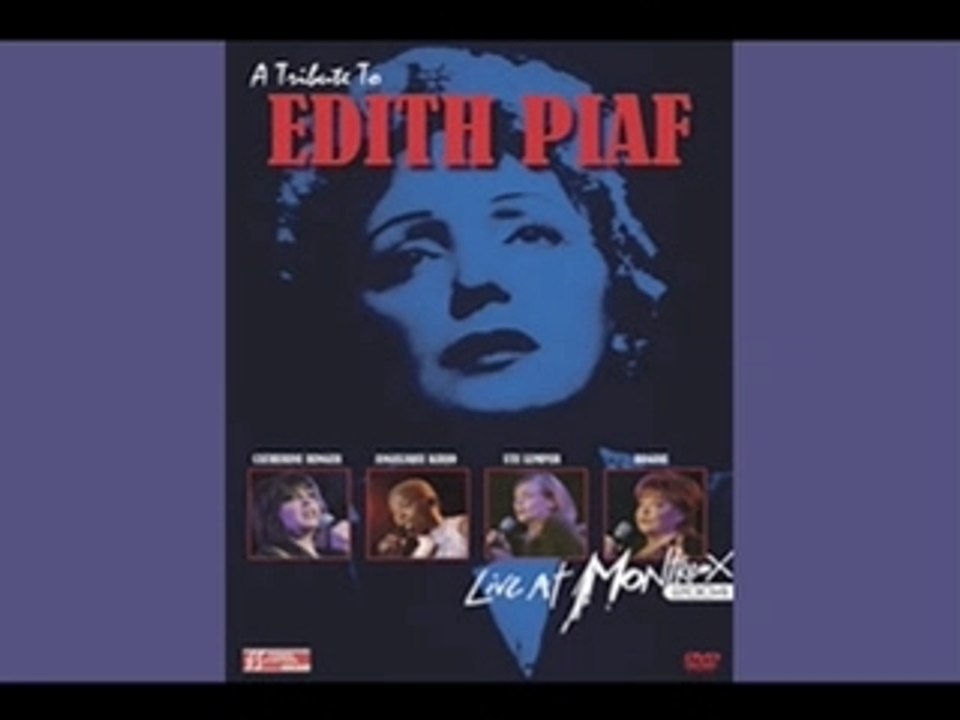 A Tribute to Edith Piaf "Live at Montreux 2004"
