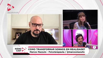 RádioCast98 14/09/21 - Psicoterapeuta fala se é possível mesmo transformar sonhos em realidade