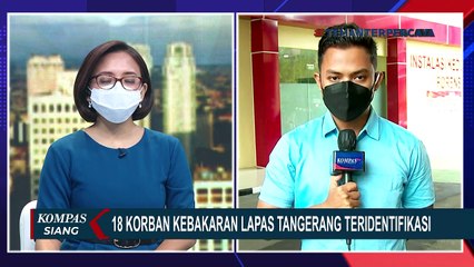 下载视频: Satu Warga Negara Portugal Teridentifikasi Jadi Salah Satu Korban Kebakaran Lapas Tangerang