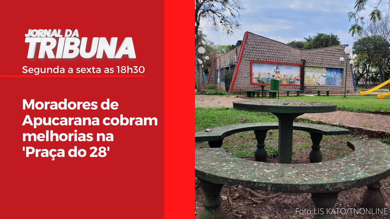 Moradores de Apucarana cobram melhorias na 'Praça do 28'