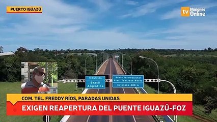 Exigen  reapertura del puente Iguazú-Foz