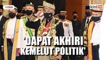 Agong sukacita MoU dimaterai, harap kemelut politik berakhir