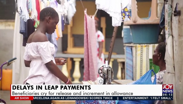 Delays in Leap Payments: Beneficiaries cry for release and increment in allowance -AM News (15-9-21)