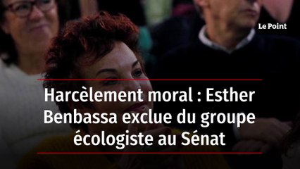 Harcèlement moral : Esther Benbassa exclue du groupe écologiste au Sénat