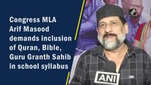 Congress MLA demands inclusion of Quran, Bible in school syllabus