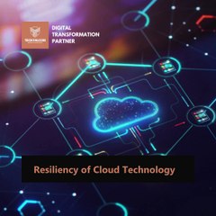 Resiliency of Cloud Technology