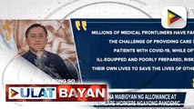 Sen. Bong Go, isinusulong na mabigyan ng allowance at mga benepisyo ang healthcare workers ngayong pandemic