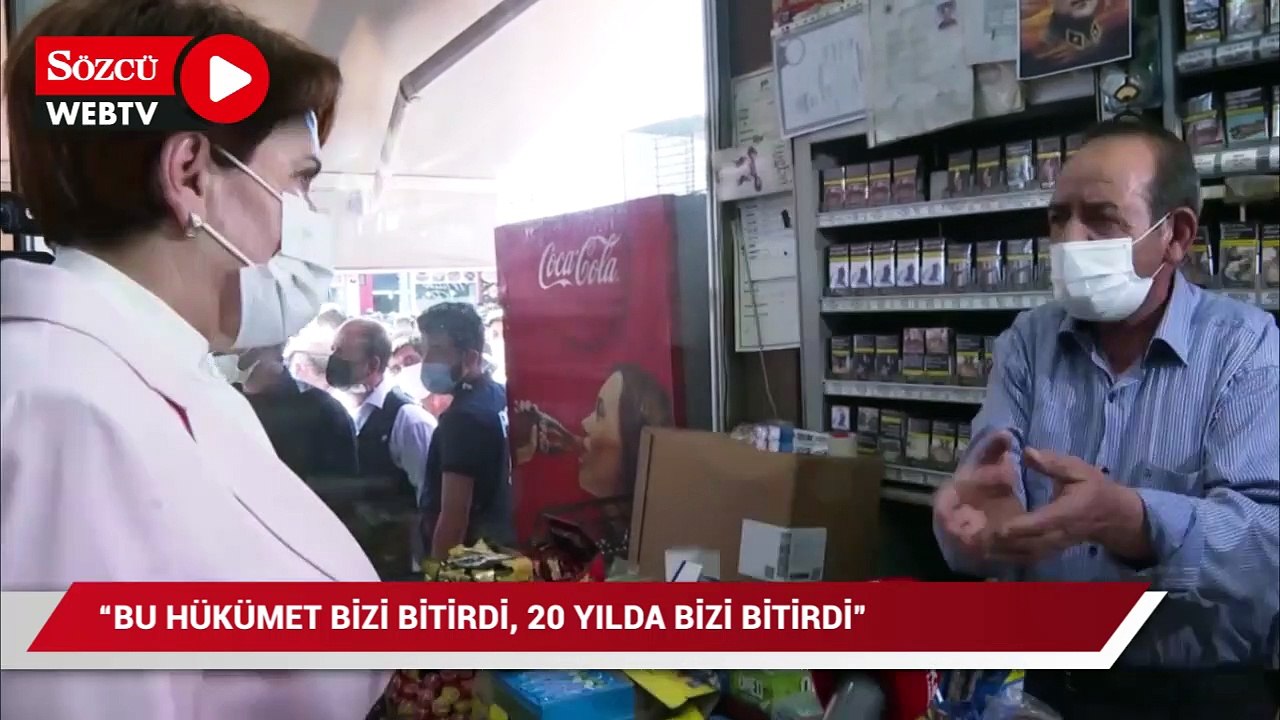 Esnaf, Akşener’e şu sözlerle dert yandı: Bu hükümet bizi bitirdi, 20 yıldır bizi bitirdi