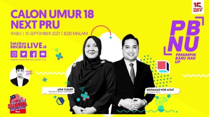 [LIVE] Calon umur 18 next PRU