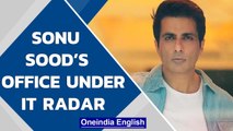 Sonu Sood’s Mumbai office surveyed by Income Tax Department | Oneindia News