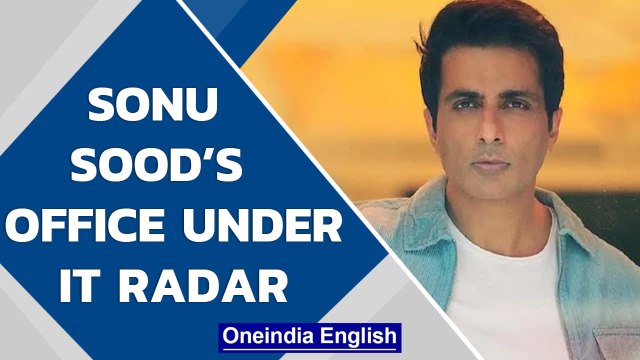 Sonu Sood’s Mumbai office surveyed by Income Tax Department | Oneindia News