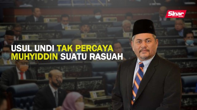 Usul undi tak percaya Muhyiddin suatu rasuah