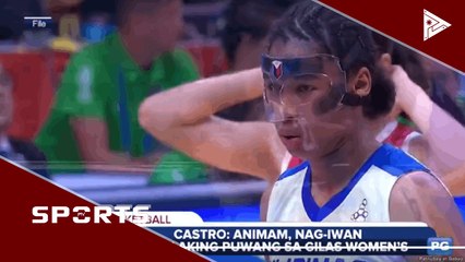 Télécharger la video: Castro: Animam, nang-iwan ng malaking puwang sa Gilas Women's