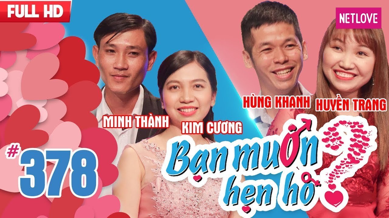 Bạn Muốn Hẹn Hò - Tập 378: Cô gái Hà Tĩnh không thích bạn trai hô vì khó hôn