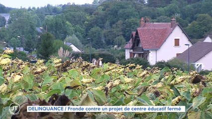 Le Journal - 15/09/2021 - DELINQUANCE / Fronde contre un projet de centre éducatif fermé