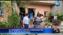 Allanamientos por caso de pornografía infantil en Guayaquil