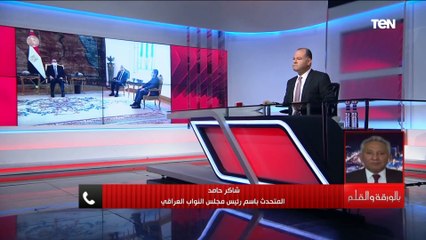 كيف ستساهم الشركات المصرية في تنمية العراق؟ المتحدث الرسمي باسم البرلمان العراقي يوضح التفاصيل