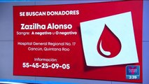 Se buscan donadores de sangre para Zazilha Alonso