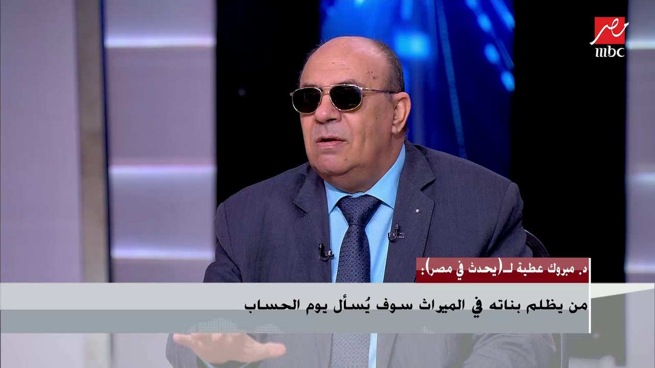 ضوابط كتابة الوصية في الميراث وحكم "الهِبة" والحكمة في أن للذكر مثل حظ الأنثيين