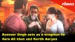 Ranveer Singh becomes a wingman for Sara Ali Khan and Kartik Aaryan