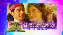 Daig Kayo Ng Lola Ko: Ang Alamat ng Bulkang Mayon  I Teaser