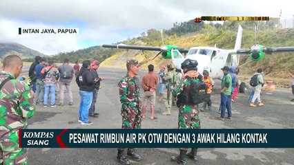 Скачать видео: Hilang Kontak dari Kawasan Bandara Sugapa, Pesawat Rimbun Air Ditemukan Hancur