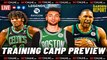 Celtics Training Camp Preview | Garden Report