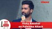 Bollywood Actor Vicky Kaushal on Pulwama Attack | Exclusive Interview | LMOTY 2019