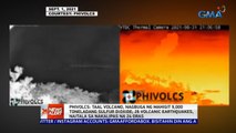 PHIVOLCS: Taal volcano, nagbuga ng mahigit 9,000 toneladang sulfur dioxide; 26 volcanic earthquakes, naitala sa nakalipas na 24 oras | 24 Oras News Alert