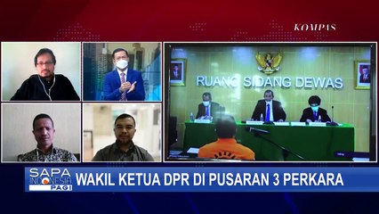 Nama Wakil Ketua DPR Terseret di Pusaran 3 Perkara Kasus Suap