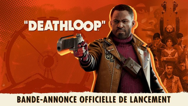 DEATHLOOP - Trailer de lancement