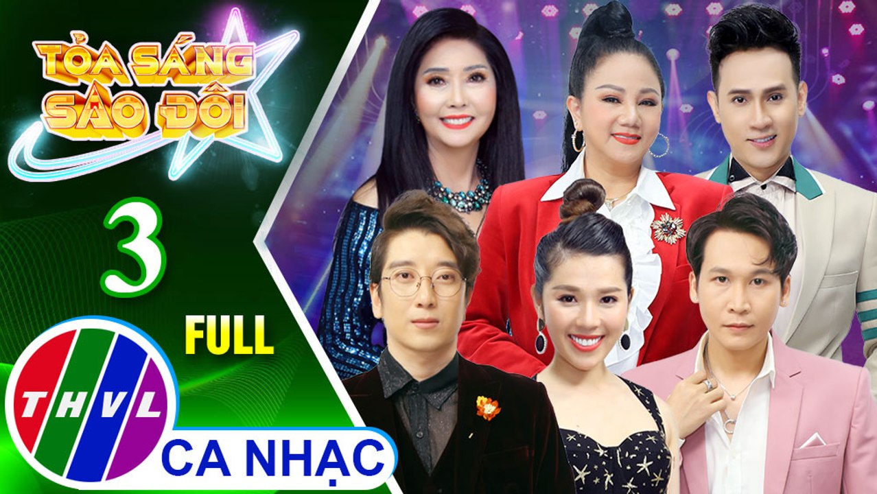 Tỏa sáng sao đôi - Tập 3 FULL: Chủ đề Tình ca nồng thắm