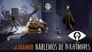 Hablemos de Little Nightmares