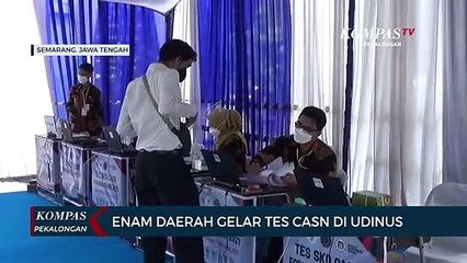 Enam Daerah Gelar Tes CASN di Udinus