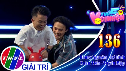 Thứ 5 vui nhộn - Tập 136: Vòng 1 - Thử thách