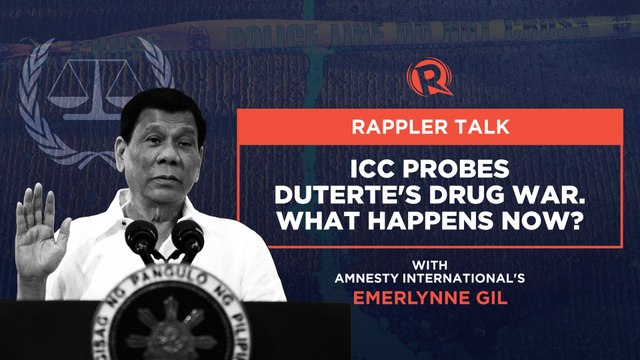 Rappler Talk: ICC probes Duterte's drug war. What happens now_