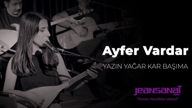 Ayfer Vardar Yazın Yağar Kar Başıma